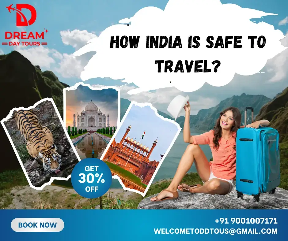 How India is safe to travel with us: Dream Day Tours